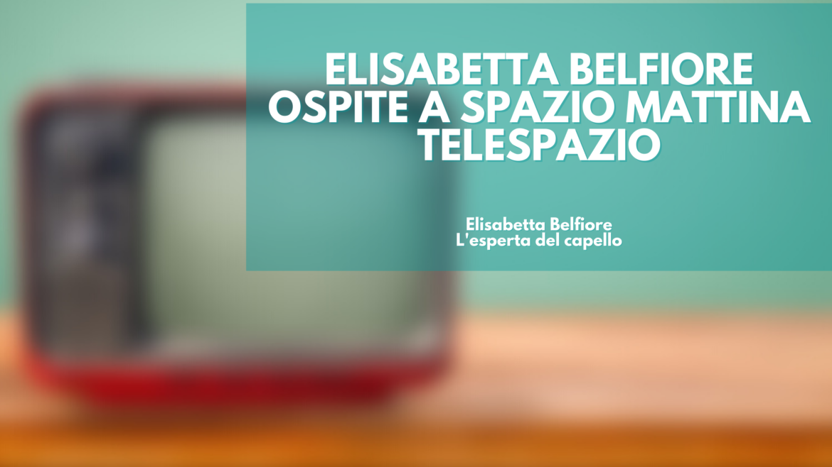 Elisabetta Belfiore ospite a Spazio Mattina – Telespazio